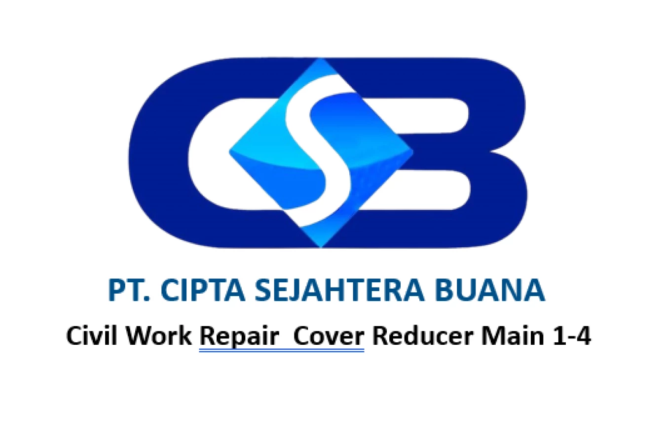 CIVIL WORK REPAIR COVER REDUCER MAIN 1-4
