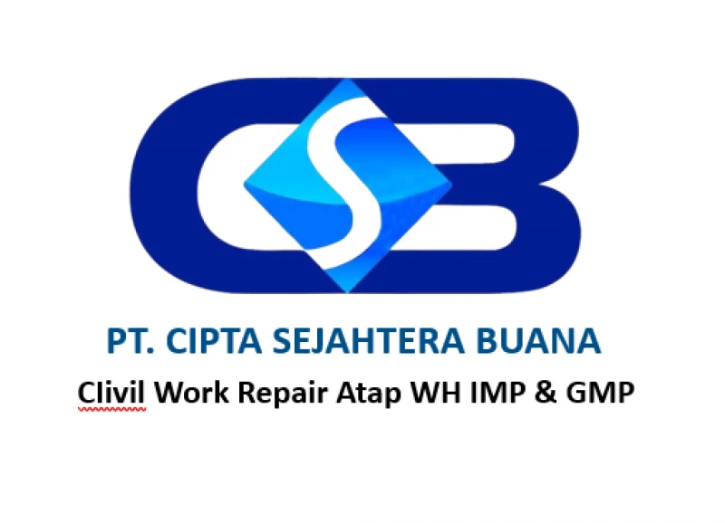 CIVIL WORK REPAIR ATAP WH IMP & GMP